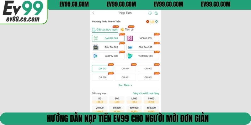 Hướng dẫn nạp tiền EV99 cho người mới đơn giản