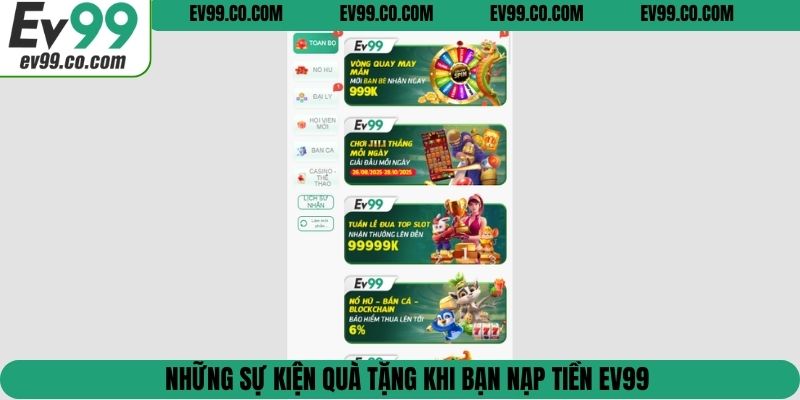Những sự kiện quà tặng khi bạn nạp tiền EV99
