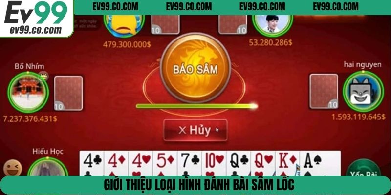 Sâm lốc là tựa game bài dân gian quen thuộc